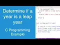 Determine if a year is a leap year C Programming Example