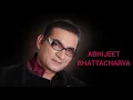 Dil Aisa Kisi Ne Mera Toda | Abhijeet Bhattacharya | Kishore Kumar |