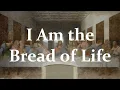 I Am the Bread of Life | All 5 Verses with Lyrics & Choir | Suzanne Toolan | Catholic Communion Hymn