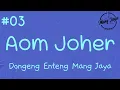 Download Lagu AOM JOHER 03, Dongeng Enteng Mang Jaya, Carita Sunda @MangJayaOfficial
