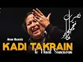 Download Lagu Kadi Takre Te Haal Sunawan (Remix) – Nusrat Fateh Ali Khan