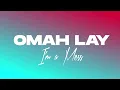 OMAH LAY - I'M A MESS (LYRICS VIDEO)