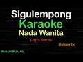 Download Lagu SIGULEMPONG-Lagu Batak |KARAOKE NADA WANITA​⁠ -Female-Cewek-Perempuan@ucokku