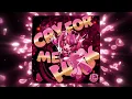 CRY FOR ME FUNK (WA WA WA)