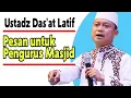 Download Lagu Pesan Untuk Pengurus Masjid | Ustadz Das'at Latif