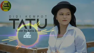 Download TATU - DIDI KEMPOT | KALIA SISKA SKA VERSION MP3