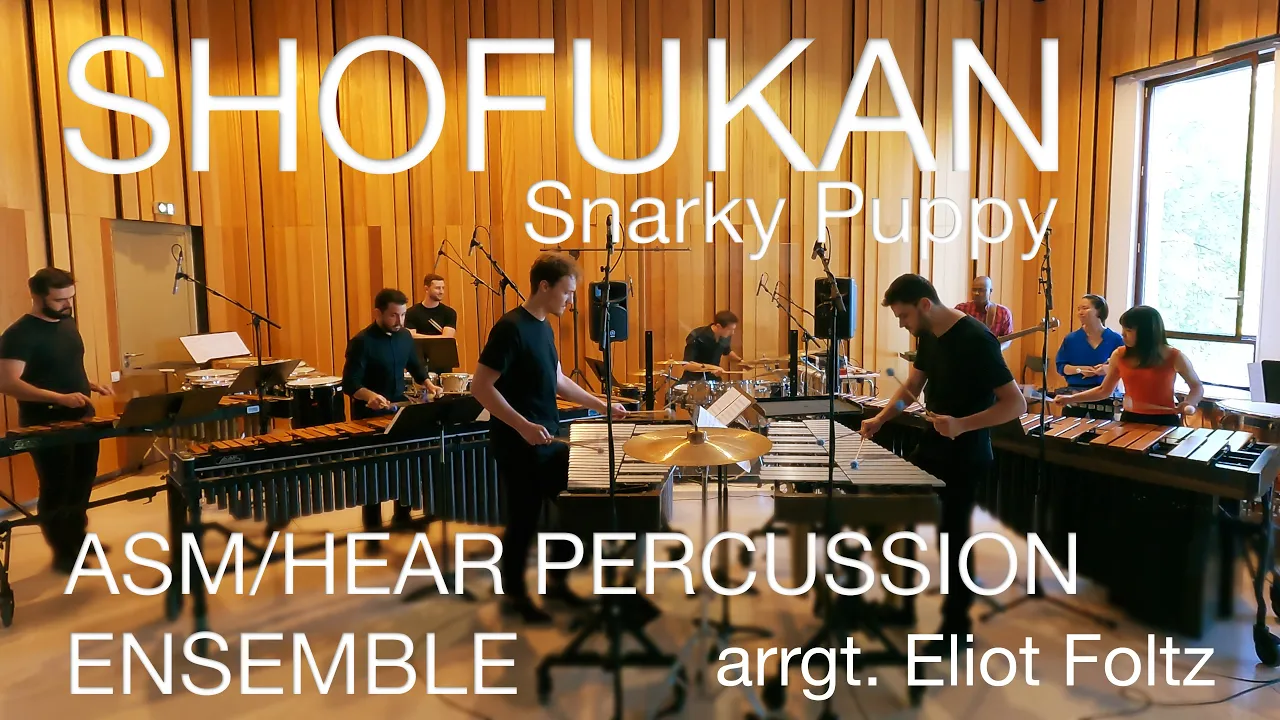 Shofukan - Snarky Puppy (arranged by Eliot Foltz for percussion ensemble) Shofukan - Snarky Puppy (arranged by Eliot Foltz for percussion ensemble)
