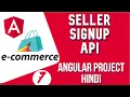 Angular project in Hindi Integrate Sign-up API for seller Angular E-commerce Project