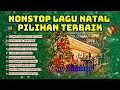 Lagu NONSTOP CHRISTMAS SONGS TOP CHOICE | GLORIA THE REDEEMER IS BORN