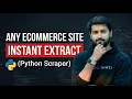 Extract Every Product from Any eCommerce Site in Minutes Python Automation