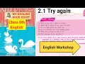 Download Lagu 2.1 Try again English Workshop | Class 8th English | English Workshop