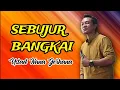 Download Lagu SEBUJUR BANGKAI, USTAD NANA GERHANA