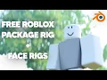 FREE ROBLOX RIGS WITH 2 FACE RIGS R6 R15 AND MORE Blender 3 4 Fluid Rig