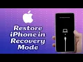 How to Restore iPhone Using iTunes Recovery Mode