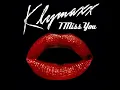I Miss You (Re-Recorded / Remastered)