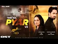 Download Lagu Sher OST | Tere Nal Pyar Ve | Danish Taimoor,Sarah Khan | Falak Shabbir | SK EDITOR YT