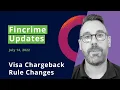 Financial Crime News and Fraud Risk Management Visa Chargeback Rule Changes
