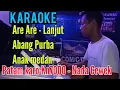 ARE ARE - ABANG PURBA - ANAK MEDAN - MIDLE [ KARAOKE ] PATAM KARO KN7000 - NADA CEWEK