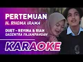 Download Lagu PERTEMUAN - H. Rhoma Irama || REVINA \u0026 RIAN Cover Dangdut (KARAOKE)