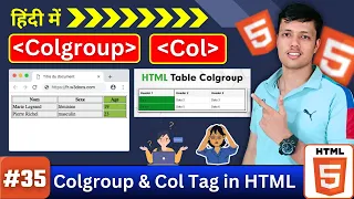 Ep 35 HTML colgroup and col Tags Explained Table Column Styling Full Tutorial with Example