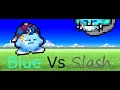 Lagu Blue vs Slash (My kirby rushed collab part)