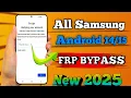 Finally New Method🔥All Samsung FRP Bypass/Unlock 2025 All Android 13/14/15| Google Account Remove 