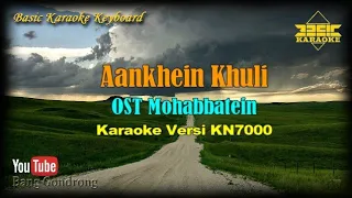 Download Aankhein Khuli  OST Mohabbatein (Karaoke/Lyrics/No Vocal) | Version BKK_KN7000 MP3