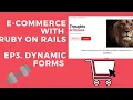 Ruby On Rails E-Commerce Tutorial For Beginners Episode 3 Dynamic Forms With Simple Form
