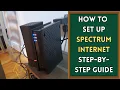 How to Set Up Spectrum Internet Step-by-Step Guide How to Install Spectrum Internet at Home