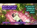 Download Lagu Best Playlist Spotify 2025 | Playlist Terbaik Spotify | Andmesh, Lyodra, Virgoun, Tulus