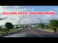 Download Lagu Keliling Kota Tanjung Pinang Tahun 2024
