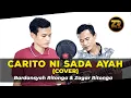 Download Lagu Carito Ni Sada Ayah (Cover) | Bardansyah Ritonga dan Zagar Ritonga