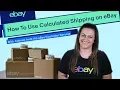 eBay How To Using Calculated Shipping