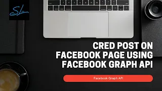 How to use Facebook Graph API to Create Read Edit Delete Post on facebook page