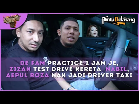 Download MP3 Zizan try kereta baru Nabil, De Fam rehearsal 2 jam je  | PINTU BELAKANG THE HARDEST SINGING SHOW