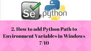 2 How to add Python Path to Environment Variables in Windows