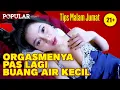 Download Lagu Tipe - tipe Klimaks Cewek, Wajib Tau! - MARIA ARRA | TIPS MALAM JUMAT