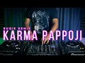 Download Lagu DJ BUGIS !! KARMA PAPPOJI x DANCE PIRAOUNA x ENTE ISI PA ANA (RyanInside) Req Antho HDS x JAYA HDS
