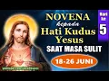 Download Lagu HARI KE-5 : NOVENA kepada HATI KUDUS YESUS Saat Masa Sulit ( 18 - 26 Juni 2025 ) | Doa Katolik