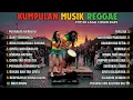 Download Lagu Top Hits Spotify Indonesia 2025 Full AlbumReggaeKumpulan Musik Cover SKAREGGAE Terbaru 2025!