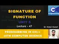 Signature of Function Lecture 47 Computer Science 10th Programming in
