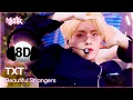 Download Lagu [🔊8D Bank] TXT (투바투) - Beautiful Strangers | KBS WORLD TV 250725