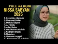 Download Lagu Assholatu'alannabi - nisa sabyan Full album sholawat terbaru 2025. Sholawat Nabi merdu 2025.