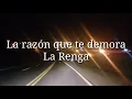 La razón que te demora - La Renga [Letra]