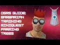 OSRS Guide - Barbarian Training Farming Trees