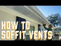 How To Install Soffit Vents
