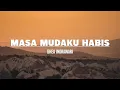Download Lagu Ghea Indrawari - Masa Mudaku Habis (Lirik)