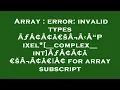 Array error invalid types A A A aEsA A A Pixel -