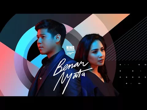 Download MP3 Nino & Nagita - Benar Nyata [Official Lyric Video]