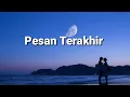 Download Lagu Lyodra - Pesan Terakhir  - Lirik Michela Thea